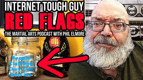 Internet Tough Guys: 5 Red Flags (Episode 035)