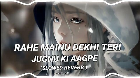 Raahe Maine Dekhi Teri _ 𝚂𝚕𝚘𝚠𝚎𝚍 + 𝚁𝚎𝚟𝚎𝚛𝚋-----😍-----_Black Screen Lyrics Insta Status🖤--🦋Lofi Status💫