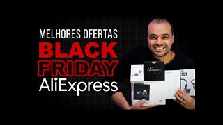 BLACK FRIDAY ALIEXPRESS - MELHORES DESCONTOS PARA 2021