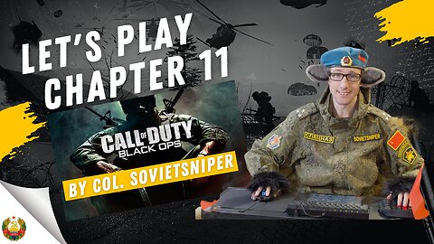 Call of Duty Black Ops Let's Play Chapter 11