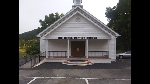 Big Creek Baptist Church Wednesday 11-1-23