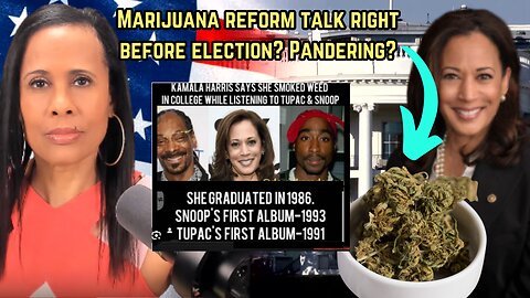 KAMALA TALKS WEED! RIGHT BEFORE ELECTION??????