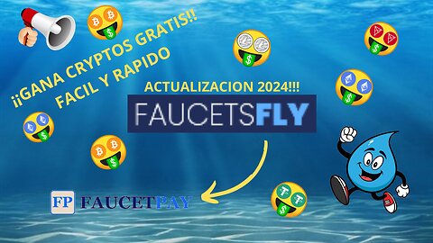 🤑GANA CRIPTOS RÁPIDO: FaucetsFly Tutorial🤑