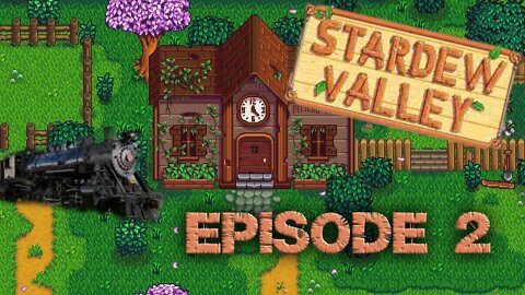 Sometimes You Just Got To Choo Choo - Stardew Valley