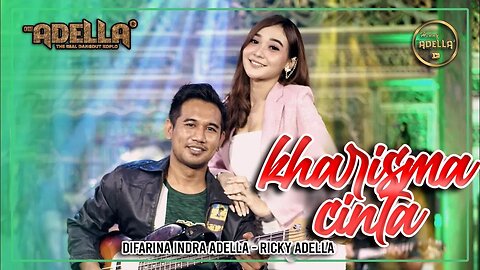 KHARISMA CINTA Difarina Indra feat Ricky Adella OM ADELLA