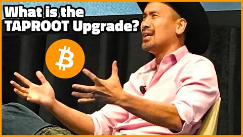 What is Bitcoin TAPROOT Upgrade?