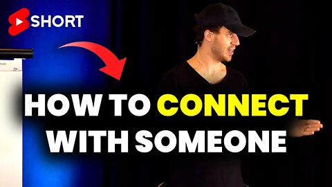 How To INSTANTLY Connect With Someone! ⚠️