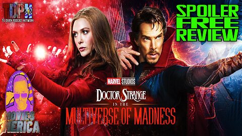 Doctor Strange in the Multiverse Of Madness SPOILER FREE REVIEW | Movies Merica