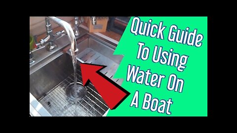 How To Use The Fresh Water In A Boat, all steps, in under a minute!