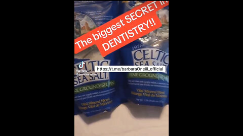 Celtic Sea Salt ~ THE BIGGEST SECRET IN DENTISTRY