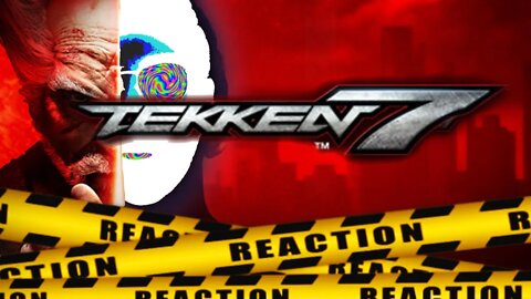 Tekken 7 - Official New Editions Trailer REACTION