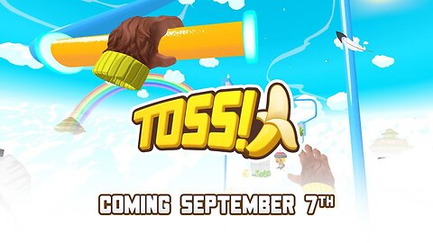 TOSS!🍌 - Release Date Trailer | Meta Quest Platform