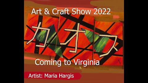 Coming (Potential) Art & Craft Show for 2022 in Virginia