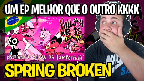 REACT HELLUVA BOSS - Show da Temporada (Spring Broken) // T1: Episódio 3 (DUBLADO PT-BR)