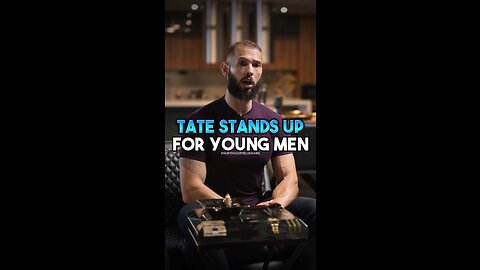 Andrew Tate Stands Up For Young Men