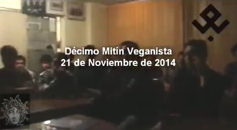 DÉCIMO MITÍN VEGANISTA - LOS VEGANISTA HABLAN 2014