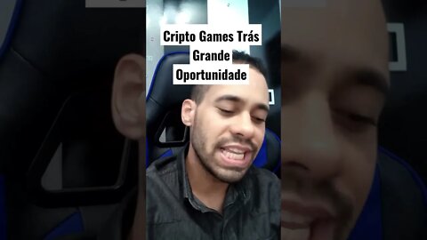 Cripto Games Traz Grande Oportunidade