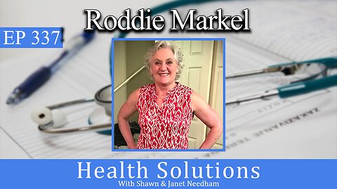 EP 337: Discussing Roddie Markel's Book with Shawn & Janet Needham R. Ph.