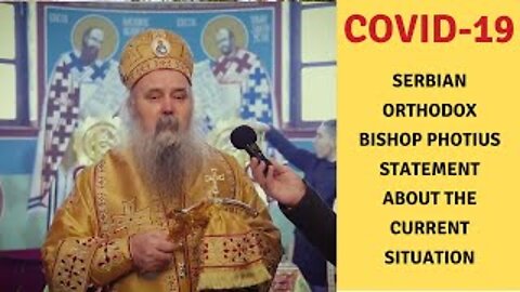 Serbian Orthodox Bishop Photius Speech , "A great battle is being fought"