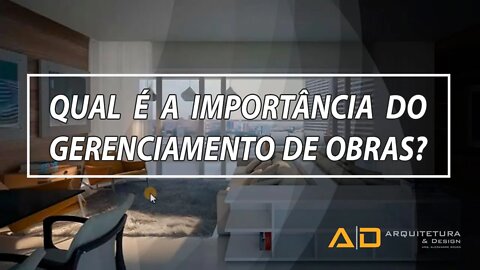 Qual é a importância do gerenciamento de obras