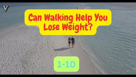 Can walking help you lose weight? 1-10