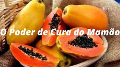 O Pode de Cura do Mamão - Mamão: 9 Benefícios para a Saúde - Como Consumir (Com Receitas)