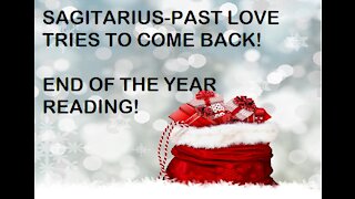 SAGITARIUS PAST LOVE TRIES TO COME BACK! END OF THE YEAR READING PLUS LUCKY NUMBERS!