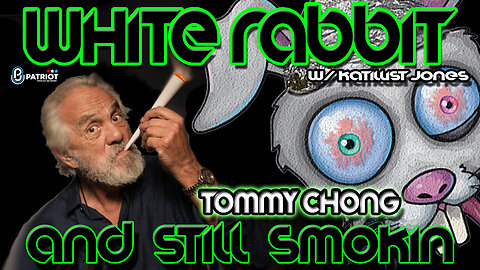 AND STILL SMOKIN w/ Tommy Chong