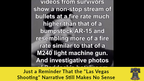 Just a Reminder That the "Las Vegas Shooting" Narrative Still Makes No Sense