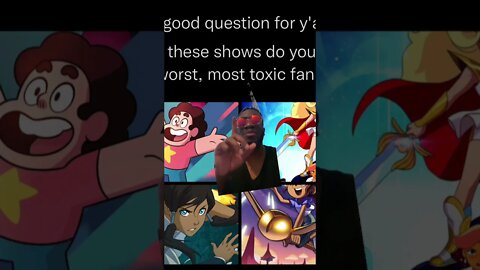 Who has the most Toxic Fan Base? #shera #stevenuniverse #legendofkorra