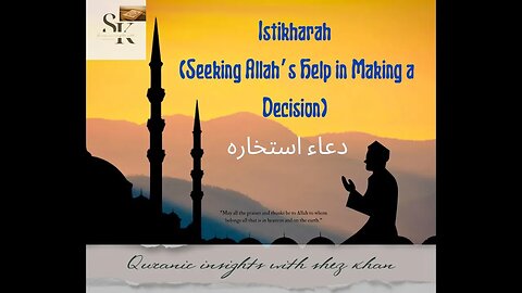 Navigate Life’s big Choices with ISTIKHARA Dua|Seeking Allah’s Help in Making a Decision|dua