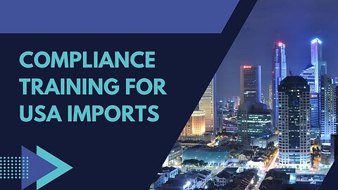 Understanding USA Import Compliance