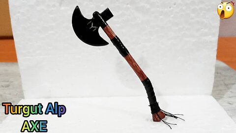 How to make mini Turgut Alp Axe