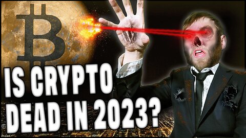 Is CRYPTO DEAD in 2023?