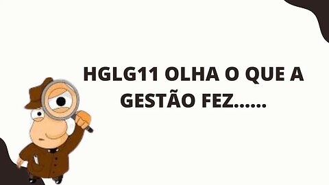 #HGLG11 VEJA FATO RELEVANTE