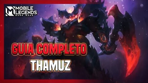 ENTENDA TODAS AS HABILIDADES DO THAMUZ #6 | MLBB