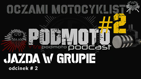 Jazda w grupie - czyli czemu jestem nomadą #podcast #odcinek2