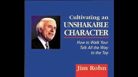 Cultivating an Unshakable Character 1 of 6