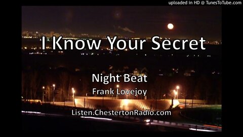 I Know Your Secret - Night Beat - Frank Lovejoy