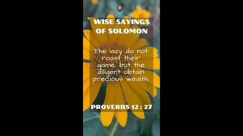 Proverbs 12:27 | Wise Sayings of Solomon