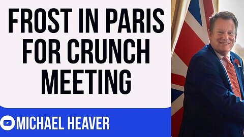 Frost Arrives In Paris For CRUNCH Brexit Meeting