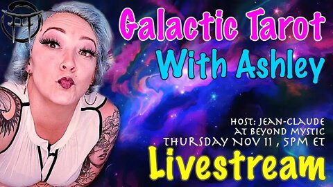 🔴LIVESTREAM: GALACTIC TAROT With Ashley & JeanClaude@BeyondMystic