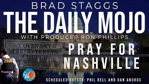 LIVE: Prayers For Nashville - The Daily Mojo