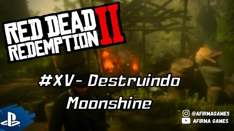 Red Dead Redemption 2 - #15 Destruindo Moonshine - PS4 (#269)