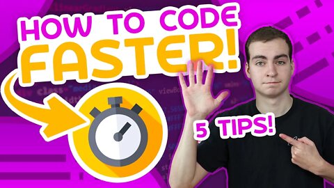 5 Ways To Write Code Faster