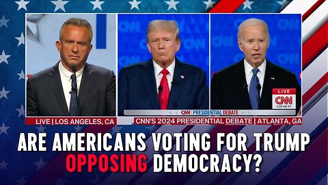 Are Americans Voting For Trump Opposing Democracy?