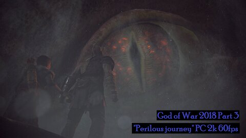 God of War 2018 Part 3 "Perilous journey" PC HD 60fps