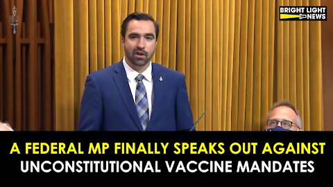 FEDERAL MP FINALLY SPEAKS AGAINST UNCONSTITUTIONAL VACCINE MANDATES