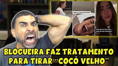 Blogueira faz tratamento para tirar “cocô velho”