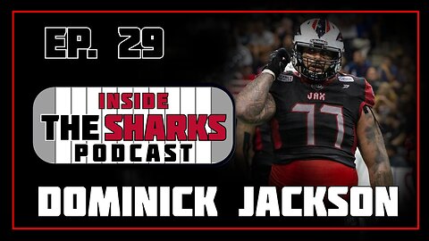 EP. 29 Dominick Jackson